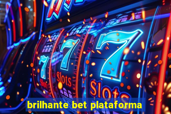 brilhante bet plataforma